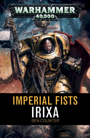 [Warhammer 40,000 01] • Irixa